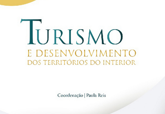 Turismo e desenvolvimento dos territórios do interior
